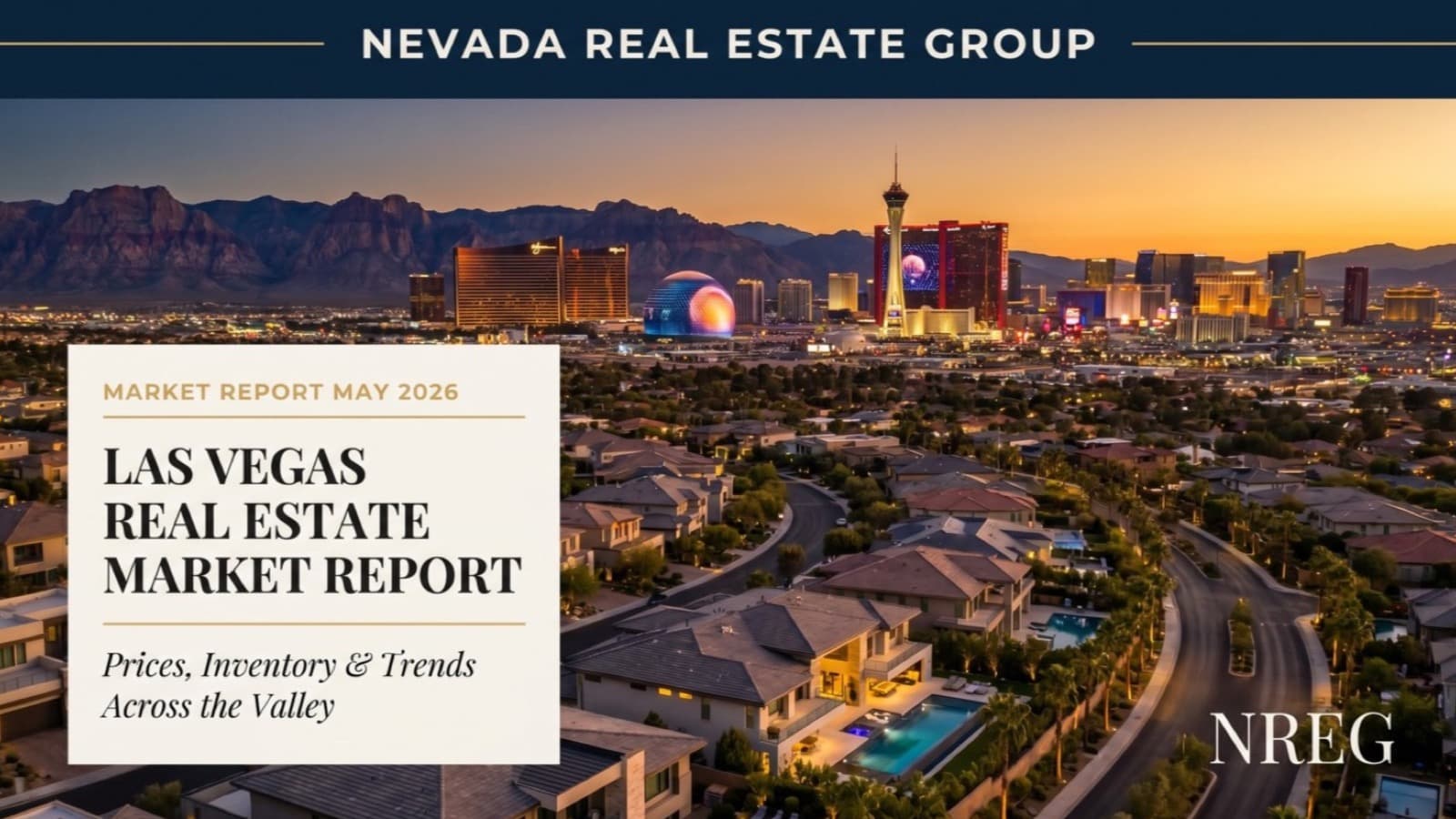 Las Vegas Real Estate Market Report: May 2026