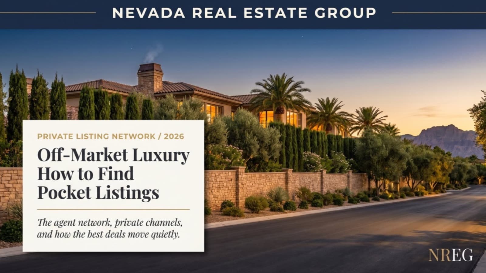 Off-Market Luxury Homes Las Vegas: How to Find Pocket Listings