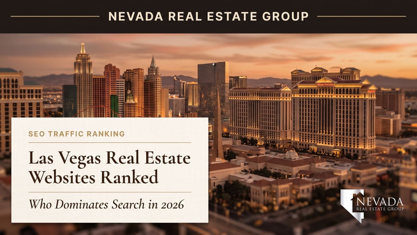 Las Vegas Strip skyline at dusk representing the top real estate websites competing for organic search visibility in 2026