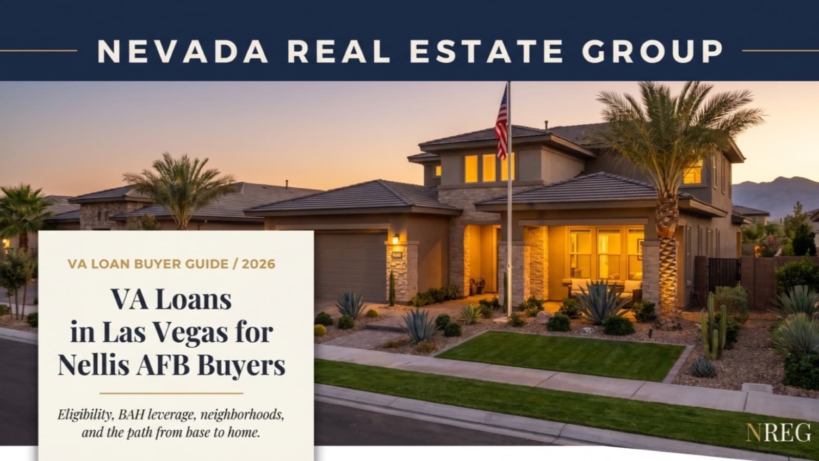 VA Loans in Las Vegas: Guide for Nellis AFB Buyers
