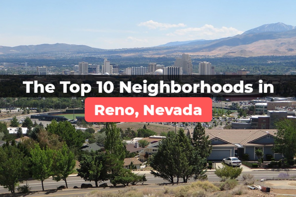 Top 10 Neighborhoods in Reno, NV